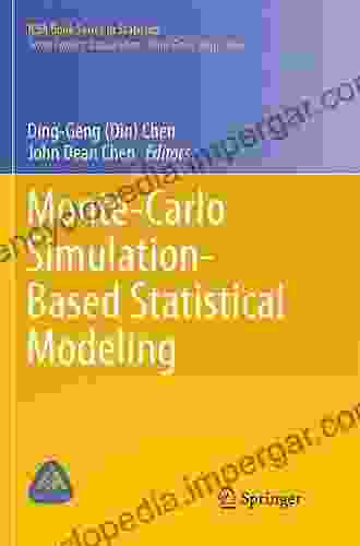 Monte Carlo Simulation Based Statistical Modeling (ICSA In Statistics)