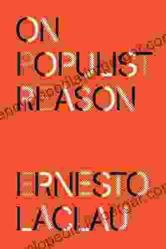 On Populist Reason Ernesto Laclau