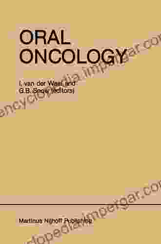 Oral Oncology (Developments In Oncology 20)