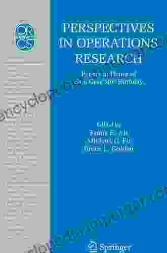 Perspectives In Operations Research: Papers In Honor Of Saul Gass 80th Birthday (Operations Research/Computer Science Interfaces 36)