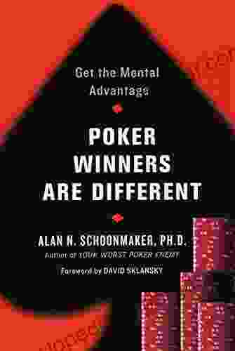 Poker Winners Are Different:: Get The Mental Advantage