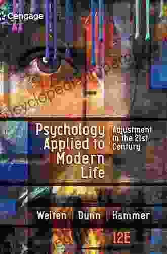 Psychology Applied To Modern Life: Adjustment In The 21st Century