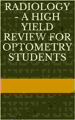 Radiology A High Yield Review For Optometry Students (1)