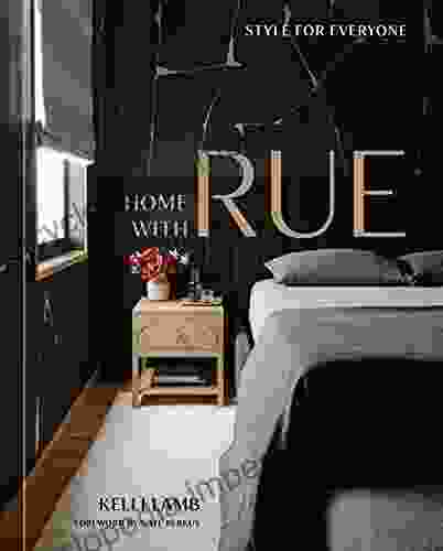 Home With Rue: Style For Everyone An Interior Design