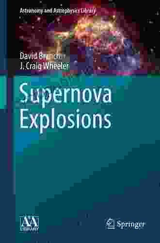 Supernova Explosions (Astronomy And Astrophysics Library)