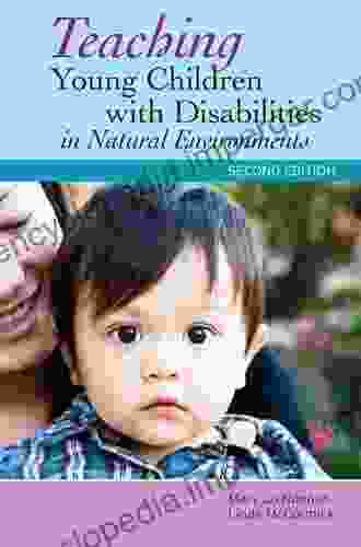 Teaching Young Children with Disabilities in Natural Environments Second Edition