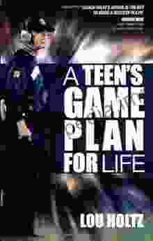 A Teen S Game Plan For Life