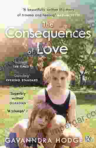 The Consequences Of Love Gavanndra Hodge