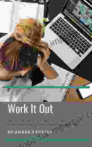 Work It Out: The Essential Guide For The Breastfeeding And Working Mother