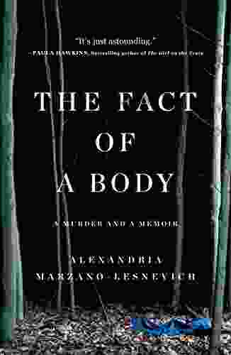 The Fact Of A Body: A Murder And A Memoir