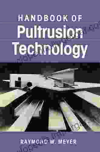 Handbook Of Pultrusion Technology