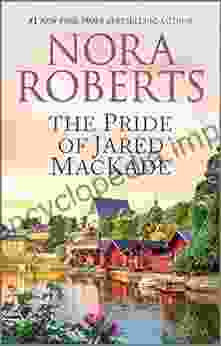 The Pride Of Jared MacKade (MacKade Brothers 2)