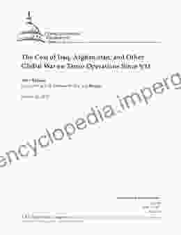 The Cost Of Iraq Afghanistan And Other Global War On Terror Operations Since 9/11