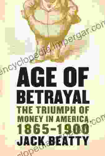 Age Of Betrayal Jack Beatty