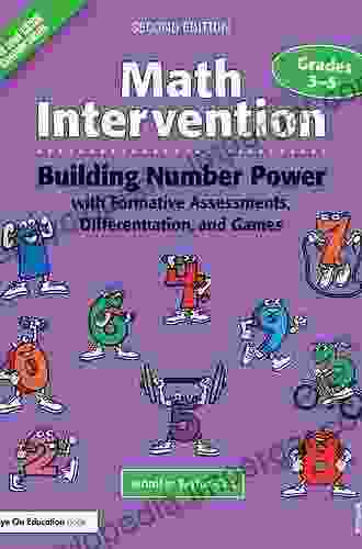 Math Intervention 3 5: Building Number Power With Formative Assessments Differentiation And Games Grades 3 5