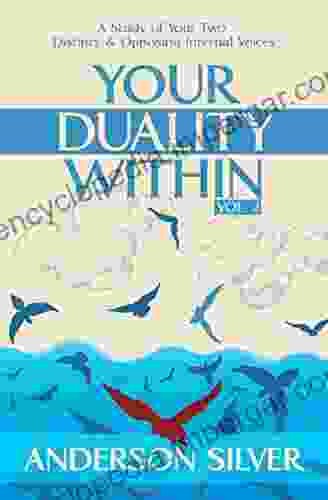 Vol 2 Your Duality Within: A Study of Your Two Distinct Opposing Internal Voices (Stoicism for a Better Life)