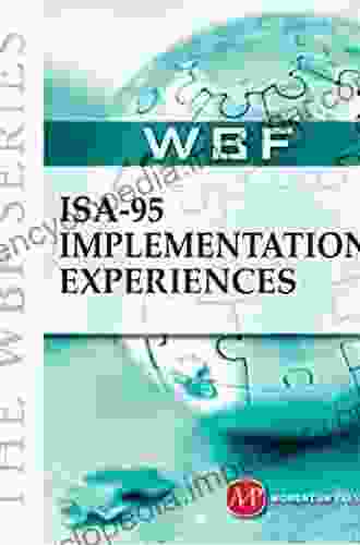 THE WBF ISA 95 Implementation Experiences (The Wbf Series)