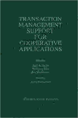 Transaction Management Support For Cooperative Applications (The Springer International In Engineering And Computer Science 433)