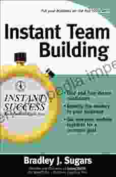 Instant Team Building (Instant Success Series)