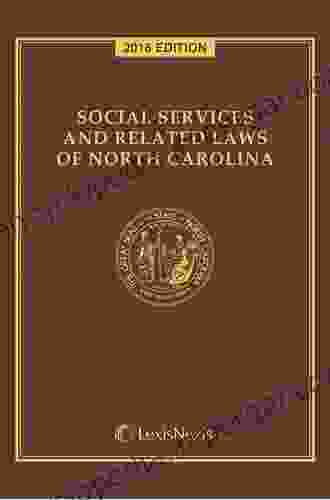 Social Services And Related Laws Of North Carolina