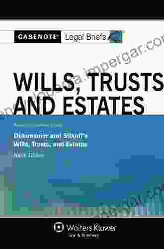 Casenote Legal Briefs For Wills Trusts And Estates Keyed To Sitkoff And Dukeminier (Casenote Legal Briefs Series)