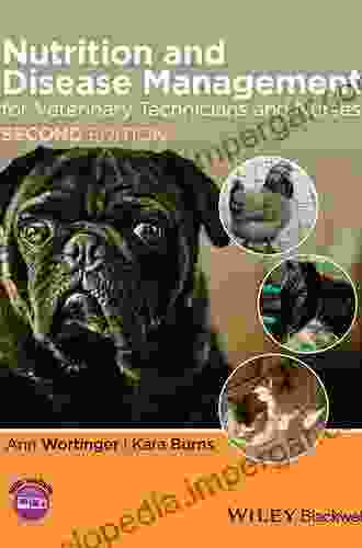 Nutrition And Disease Management For Veterinary Technicians And Nurses