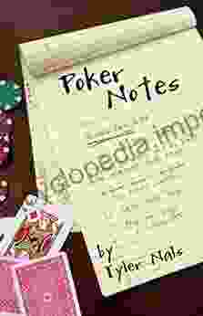 Poker Notes Tyler Nals