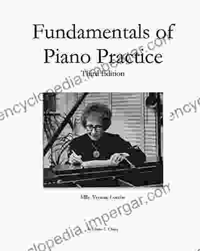 Fundamentals Of Piano Practice David Yaffe