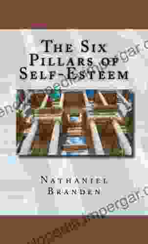 The Six Pillars Of Self Esteem