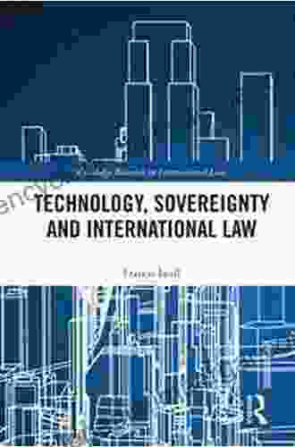 Technology Sovereignty And International Law (Routledge Research In International Law)