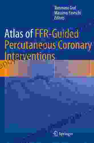 Atlas Of FFR Guided Percutaneous Coronary Interventions