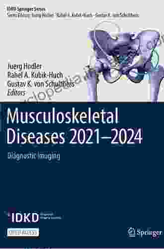 Musculoskeletal Diseases 2024: Diagnostic Imaging