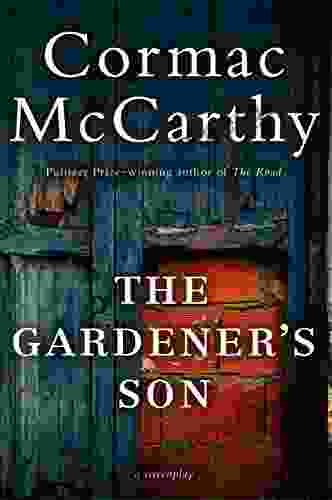 The Gardener S Son Cormac McCarthy