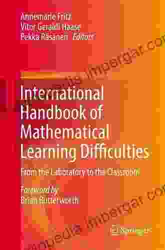 International Handbook Of Mathematical Learning Difficulties: From The Laboratory To The Classroom