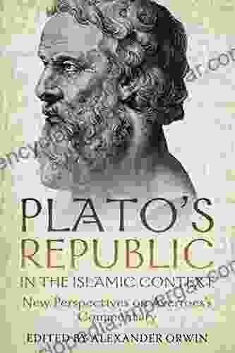 Plato s Republic in the Islamic Context: New Perspectives on Averroes s Commentary