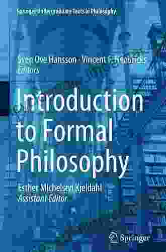 Introduction To Formal Philosophy (Springer Undergraduate Texts In Philosophy)