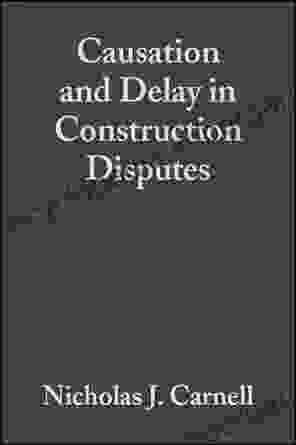 Causation and Delay in Construction Disputes