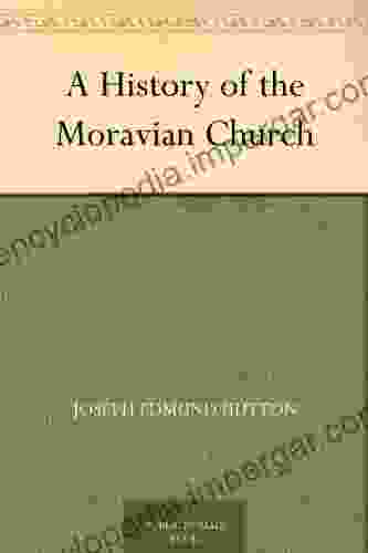 A History Of The Moravian Church