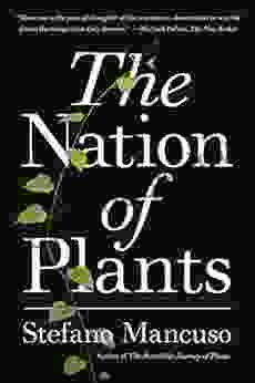 The Nation Of Plants Stefano Mancuso