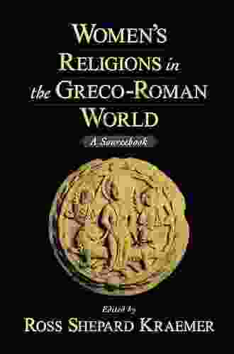 Women S Religions In The Greco Roman World: A Sourcebook